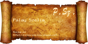 Palay Szelim névjegykártya